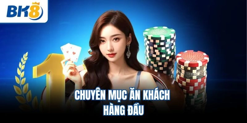 Chuyên mục ăn khách hàng đầu