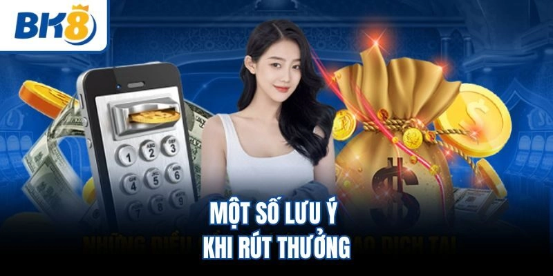 Một số lưu ý khi rút thưởng