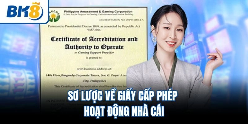 Sơ lược về giấy cấp phép hoạt động nhà cái